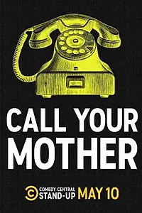 Постер к фильму «Call Your Mother (2020)»