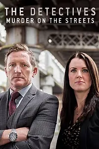 Постер к сериалу «The Detectives: Murder on the Streets (2017)»