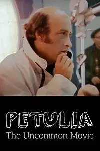 Главный постер фильма «Petulia: The Uncommon Movie (1968)»
