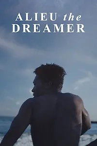 Главный постер фильма «Alieu the Dreamer (2020)»