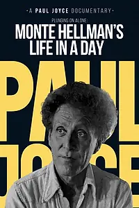 Главный постер фильма «Plunging on Alone: Monte Hellman's Life in a Day (1986)»