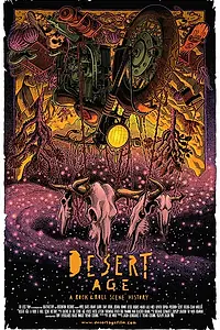 Главный постер фильма «Desert Age: A Rock and Roll Scene History (2016)»