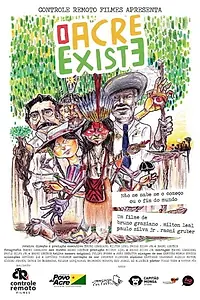 Постер к фильму «O Acre Existe (2014)»