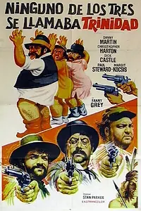 Главный постер фильма «Никого из троих не называли Троицей (1973)»
