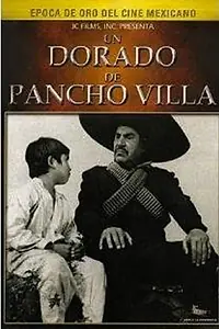 Постер к фильму «Преданный солдат Панчо Вильи (1967)»