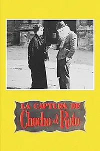 Постер к фильму «La captura de Chucho el Roto (1961)»