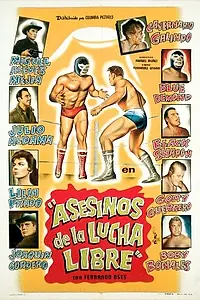 Постер к фильму «Asesinos de la lucha libre (1962)»