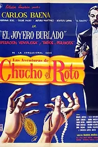 Постер к фильму «Aventuras de Chucho el Roto (1961)»
