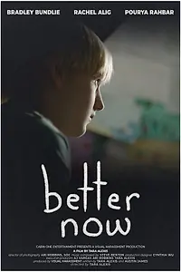 Постер к фильму «Better Now (2021)»