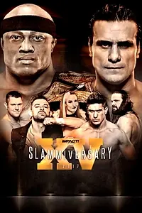 Главный постер фильма «Impact Wrestling: Slammiversary XV (2017)»
