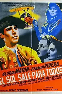 Главный постер фильма «El sol sale para todos (1950)»
