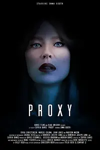 Постер к фильму «Proxy (2020)»