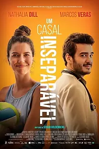 Главный постер фильма «Um Casal Inseparável (2021)»