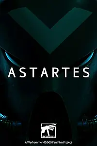 Постер к мультсериалу «Astartes (2018)»