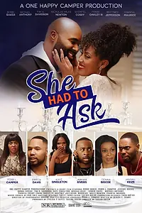 Постер к фильму «She Had to Ask (2020)»