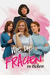 Постер к фильму «Wie die Frauen so ticken (2020)»