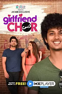 Постер к сериалу «Girlfriend Chor (2020)»