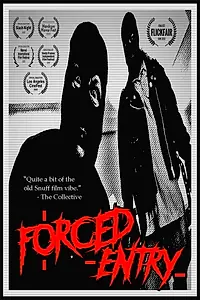 Постер к фильму «Forced Entry (2020)»