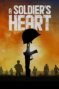 Главный постер сериала «A Soldier's Heart (2020)»