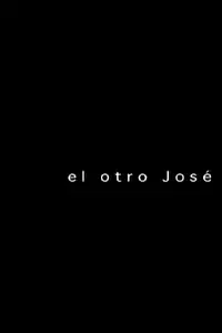 Главный постер фильма «El otro José (2005)»