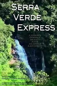 Постер к фильму «Serra Verde Express (2010)»