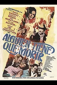Главный постер фильма «Alguien tiene que morir (1979)»