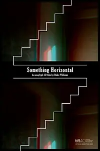 Постер к фильму «Something Horizontal (2015)»