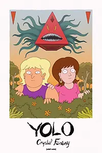 Постер к мультсериалу «YOLO: Кристальная фантазия (2020)»