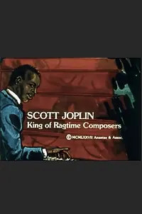 Главный постер фильма «Scott Joplin: King of Ragtime Composers (1977)»