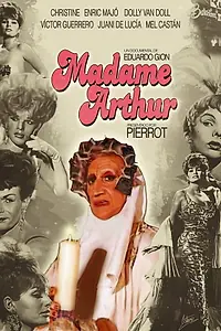 Постер к фильму «Madame Arthur (2011)»