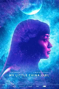 Главный постер фильма «My Little China Girl (2020)»