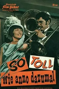 Постер к фильму «So toll wie anno dazumal (1962)»