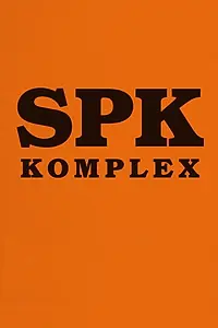 Постер к фильму «SPK Komplex (2018)»