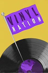 Главный постер фильма «Vinyl Nation (2020)»
