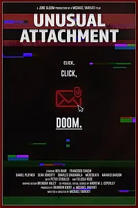 Главный постер фильма «Unusual Attachment (2020)»