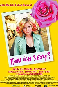 Постер к фильму «Я секси? (2004)»