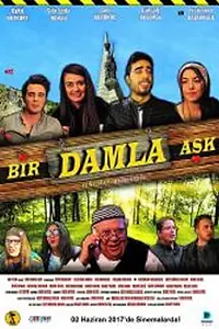 Постер к фильму «Bir Damla Ask (2017)»