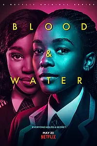 Постер к сериалу «Кровь и вода (2020)»