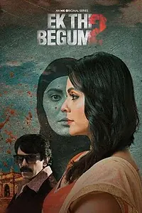 Постер к сериалу «Ek Thi Begum (2020)»