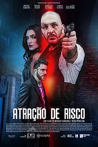 Постер к фильму «Atração de Risco (2020)»