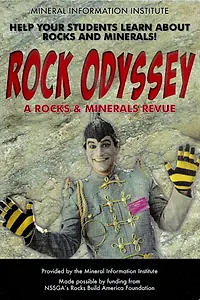 Главный постер фильма «Rock Odyssey: A Rocks & Minerals Revue (1991)»