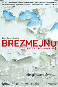 Постер к фильму «Beyond Boundaries/Brezmejno (2016)»