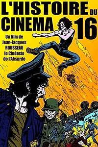 Постер к фильму «L'histoire du cinéma 16 (1982)»
