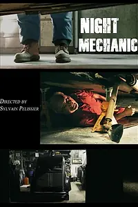 Главный постер фильма «Night Mechanic (2019)»