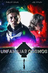 Главный постер фильма «Unfamiliar Cosmos (2020)»