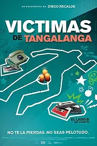 Главный постер фильма «Víctimas de Tangalanga (2016)»