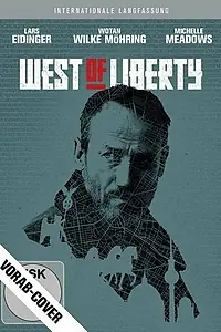 Главный постер сериала «К западу от свободы (2019)»