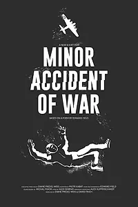 Главный постер мультфильма «Minor Accident of War (2019)»