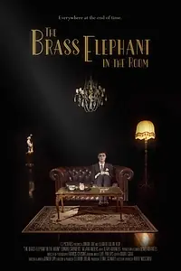 Постер к фильму «The Brass Elephant in the Room (2020)»