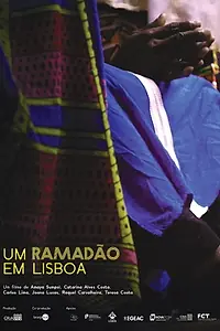 Главный постер фильма «Um Ramadão em Lisboa (2019)»